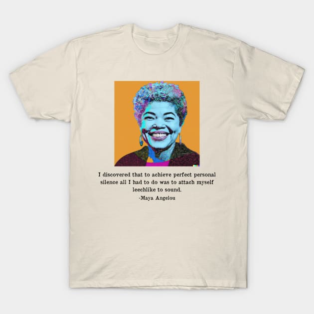 Maya Angelou Silence Quote - Famous Writer Quotes T-Shirt by WrittersQuotes